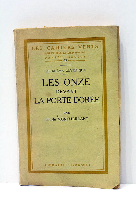 Les Cahiers verts. Deuxième olympique. Les onze devant la porte …