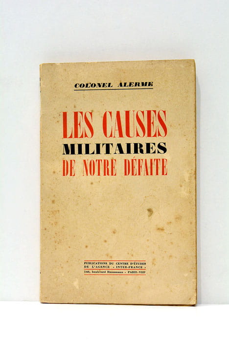 Les causes militaires de notre défaite.