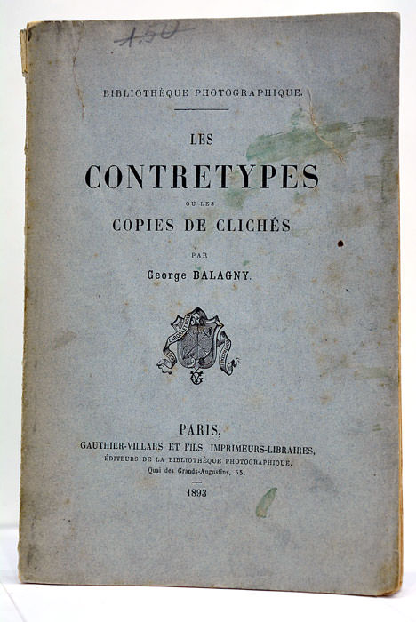 Les Contretypes ou les copies de clichés.