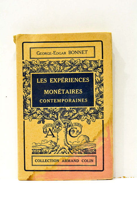 Les Expériences monétaires contemporaines.
