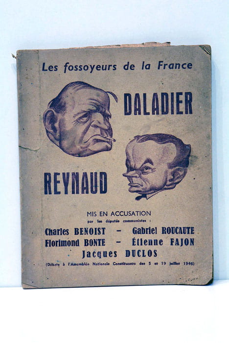 Les Fossoyeurs de la France. Daladier - Reynaud, mis en …