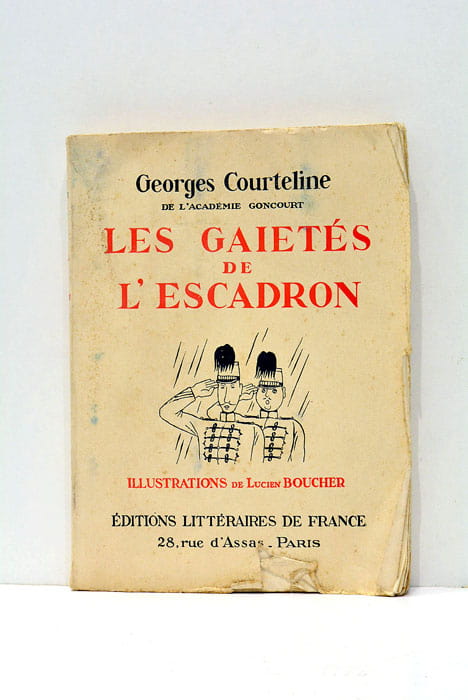 Les gaietés de l'escadron. Illustrations de Lucien Boucher.