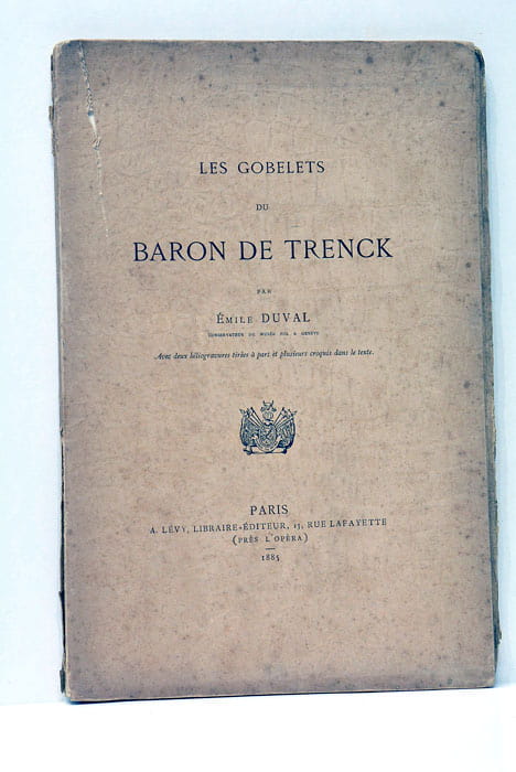 Les gobelets du baron De Trenck.