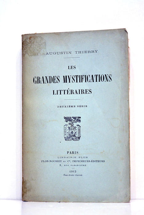 Les grandes mystifications littéraires.