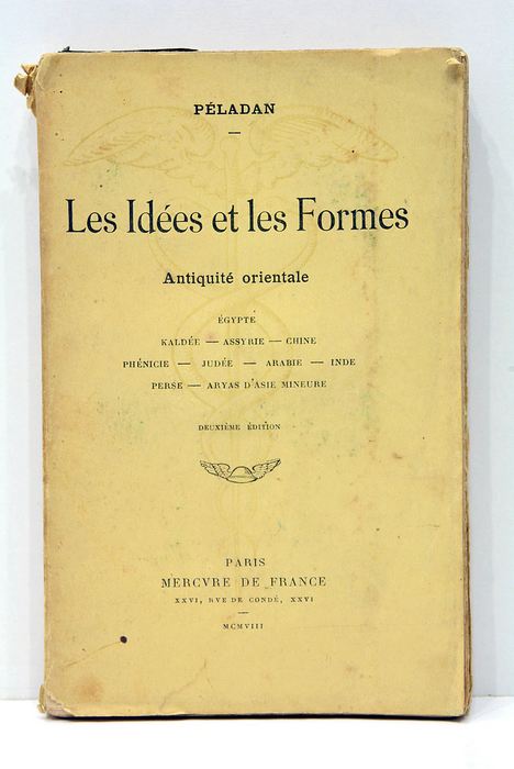Les Idées et les Formes. Antiquité orientale.