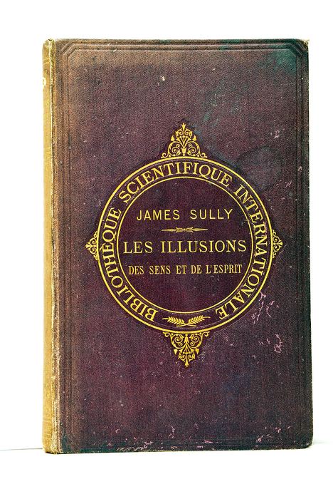 Les illusions des sens et de l'esprit.