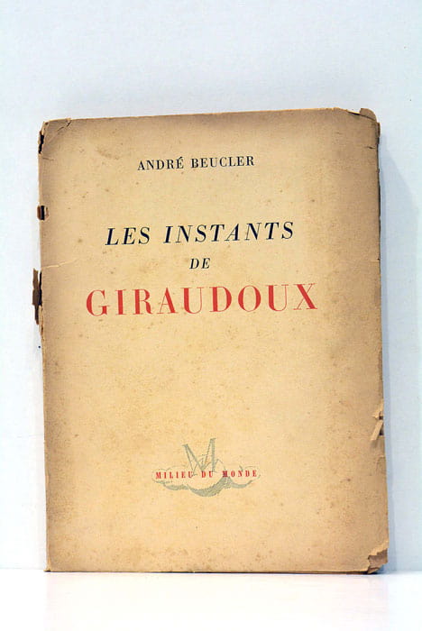 Les instants de Giraudoux et autres souvenirs.