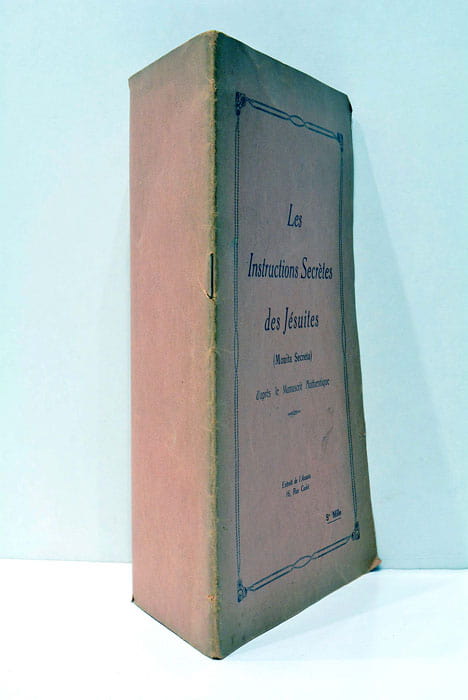 Les Intrusctions Secrètes de Jésuites. (Monita Secreta). D'après le Manuscrit …