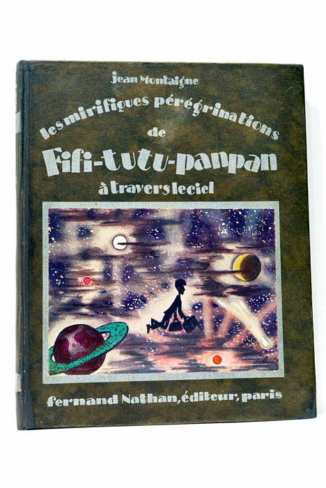 Les mirifiques pérégrinations de Fifi-Tutu-Panpan à travers le ciel.