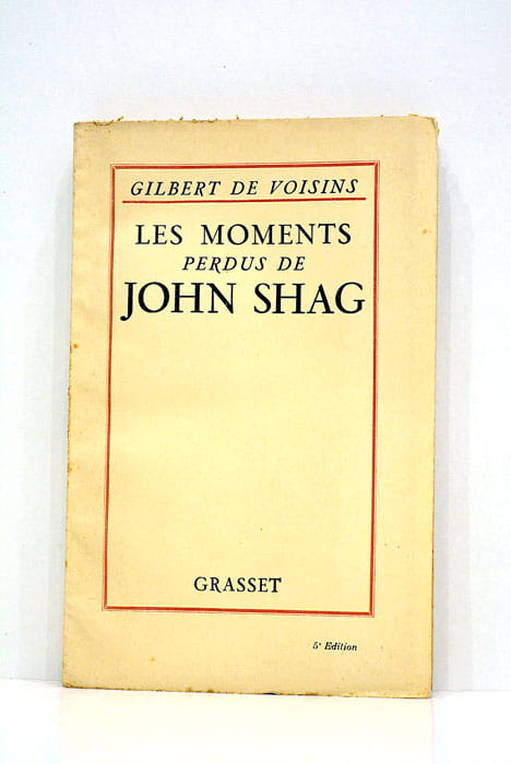 Les moments perdus de John Shag.