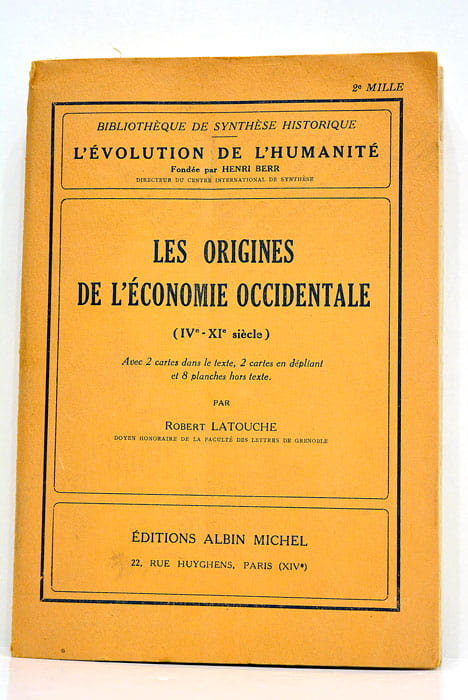 Les origines de l'Économie occidentale (IVe-XIe siècle).