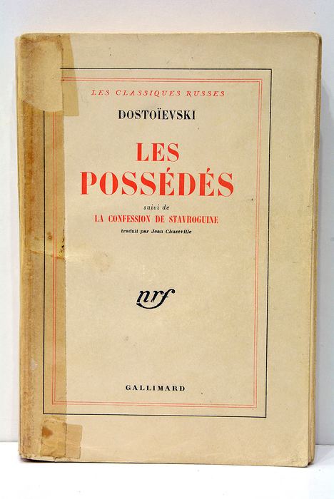 Les Possédés suivi de La Confession de Stavroguine. Traduit par …