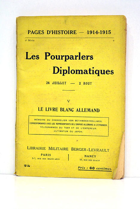 LES POURPARLERS diplomatiques. Le livre blanc Allemand.