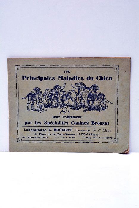 Les Principales Maladies du Chien. Leur traitement par les Spécialités …