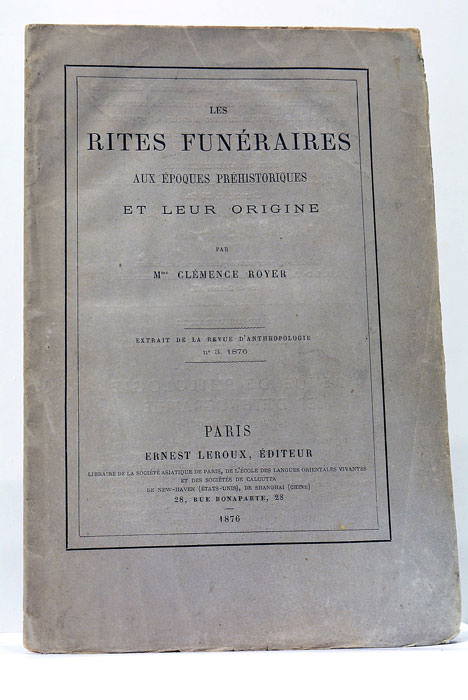 Les rites funéraires aux époques préhistoriques et leur origine.
