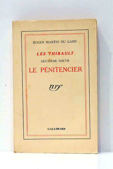 Les Thibault. Deuxième partie. Le pénitencier.