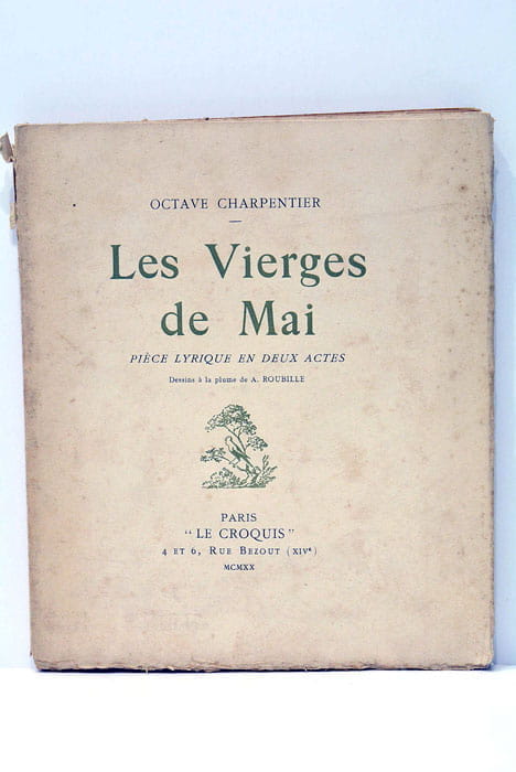 Les Vierges de Mai. Pièce lyrique en deux actes. Dessins …