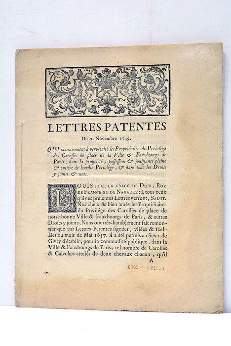 LETTRES PATENTES qui maintiennent à Perpétuité les Propriétaires du Privilège …