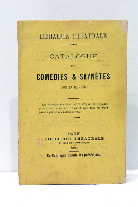 LIBRAIRIE THEATRALE. Catalogue des Comédies et Saynètes pour la Jeunesse.