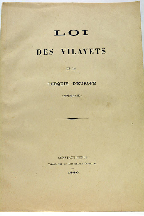 LOI DES VILAYETS de la Turquie d'Europe (Roumélie).