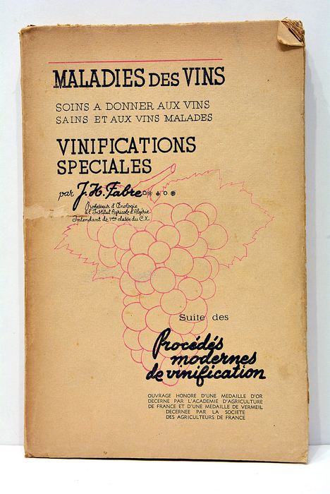 Maladies des vins. Soins à donner aux vins sains et …