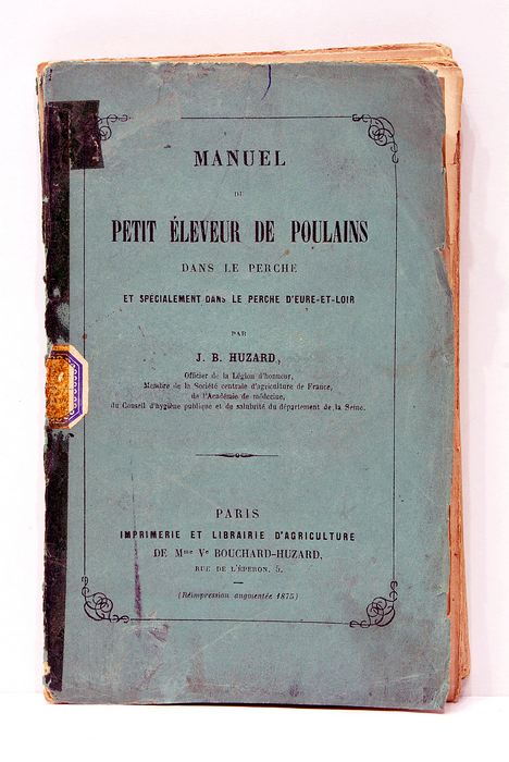 Manuel du petit éleveur de poulains dans le perche et …