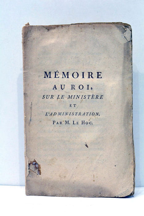 Mémoire au Roi sur le Ministère et l'Administration.