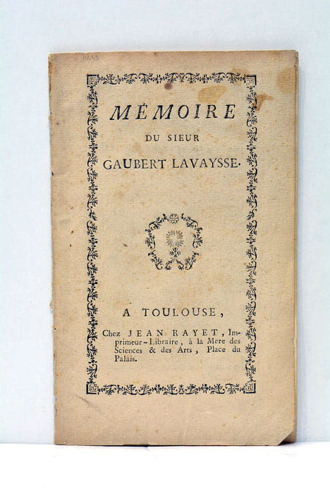 Mémoire du Sieur Gaubert Lavaysse.