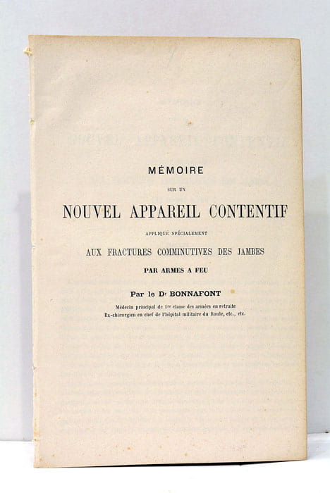 Mémoire sur un Nouvel Appareil Contentif appliqué spécialement aux Fractures …