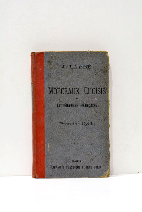 Morceaux choisis de littérature française du dix-neuvième siècle. Premier Cycle. …