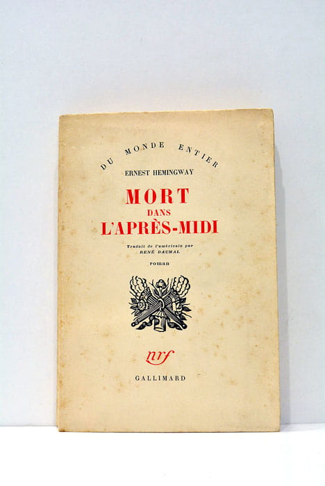 Morts dans l'après-midi. Traduit de l'americain par René Daumal.