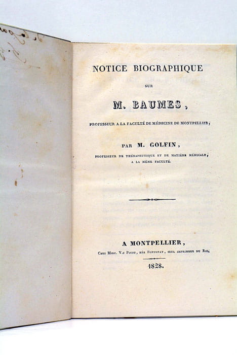 Notice biographique sur M. Baumes, professeur à la faculté de …