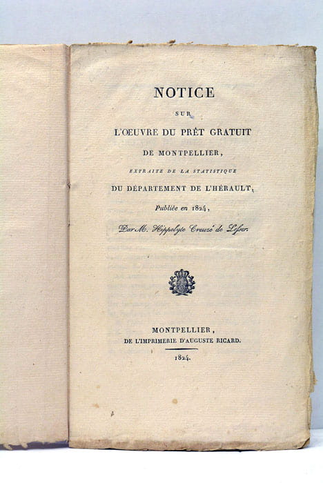 Notice sur l'oeuvre du Prêt Gratuit de Montpellier.