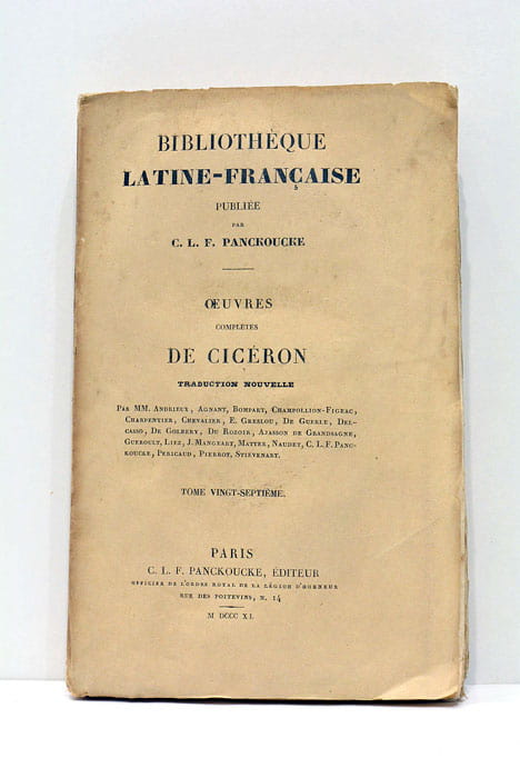 Oeuvres complétes de Cicéron Traduction par M. Delcasso. "Des biens …