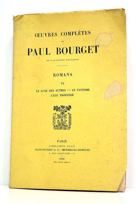Oeuvres complètes de Paul Bourget. Le luxe des autres, le …