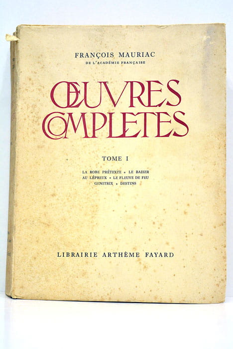 Oeuvres complètes. La robe prétexte, le baiser au lépreux, le …