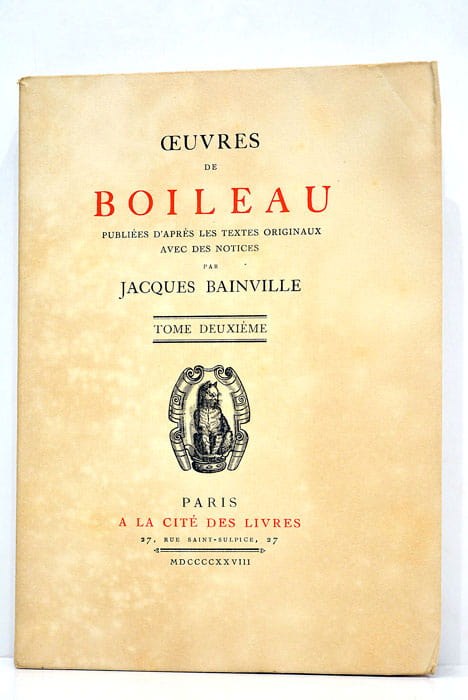 Oeuvres de Boileau. Publiées d'après les textes originaux avec des …