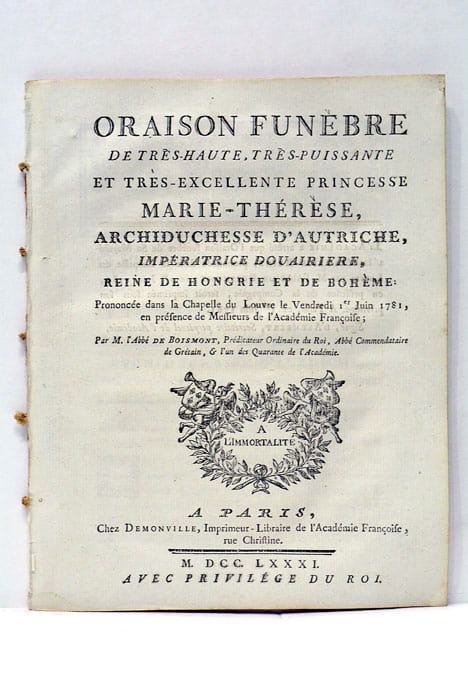 Oraison Funèbre de très-Haute, très-Puissante et très-Excellente Princesse, Marie-Thérese, Archiduchesse …