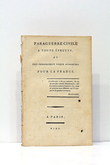 Paraguerre Civile a toute épreuve, et trop probablement unique aujourd'hui …