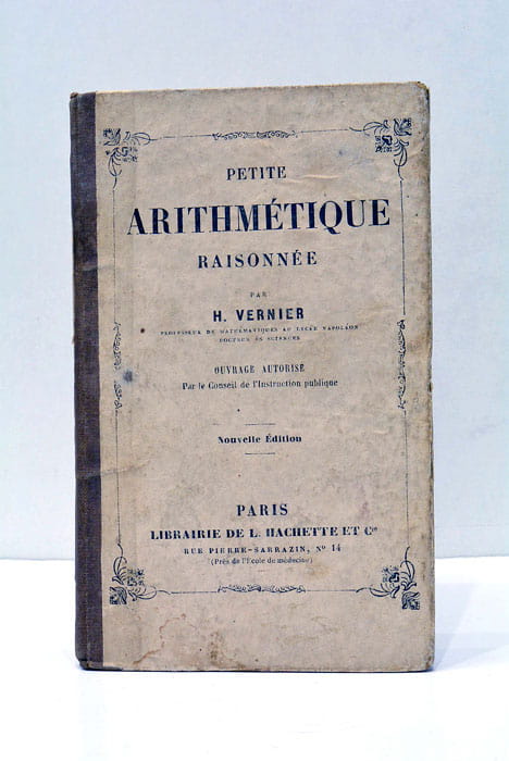 Petite Arithmétique Raisonnée. ouvrage autorisé par le Conseil de l'Instruction …