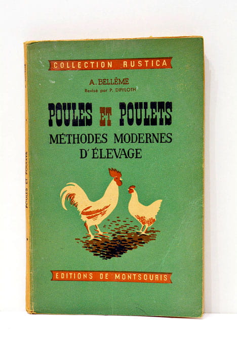 Poules et poulets. Méthodes modernes d'élevage.