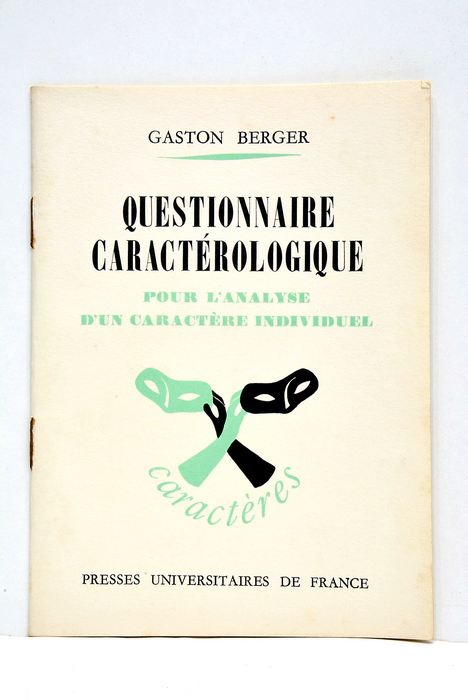 Questionnaire caractérologique pour l'analyse du caractère individuel.
