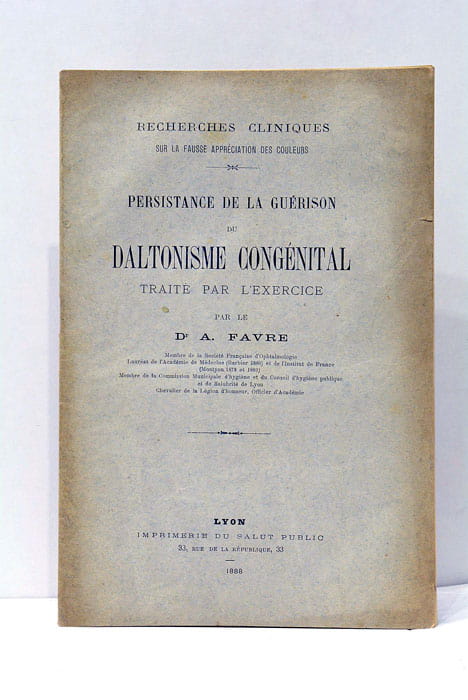 Recherches Cliniques sur la fausse appréciation des couleurs. Persistence de …