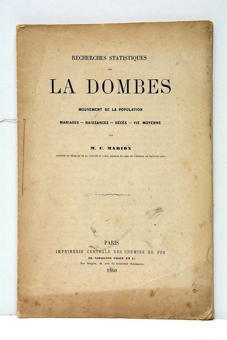 Recherches statistiques sur la Dombes, mouvement de la population, mariages, …