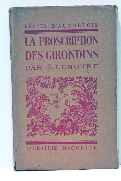 Récits d'autrefois. La proscription des girondins.