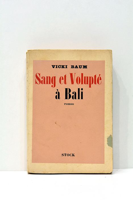 Sang et volupté à Bali. Traduction de Maurice Betz.