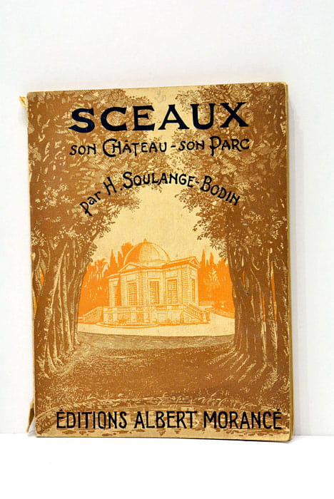 Sceaux, son chateau, son parc.