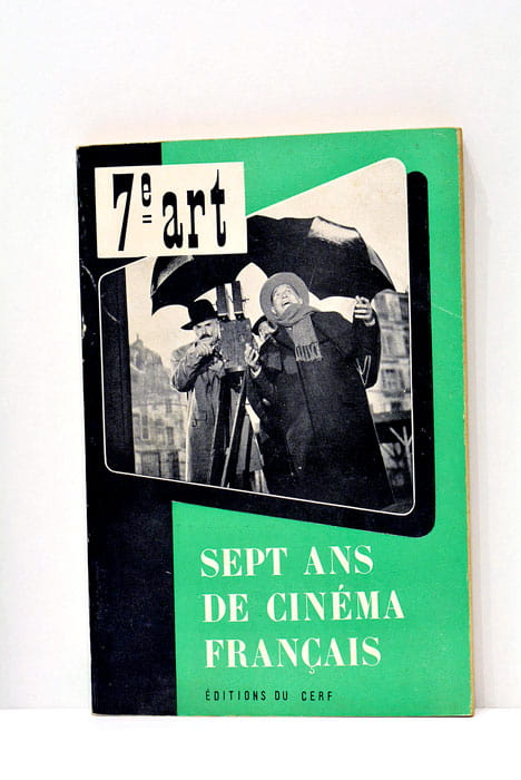 Sept ans de cinéma français.