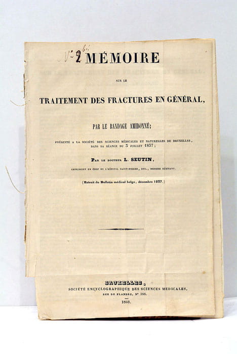 SEUTIN (L.). Mémoire sur le Traitement des Fractures en Général, …