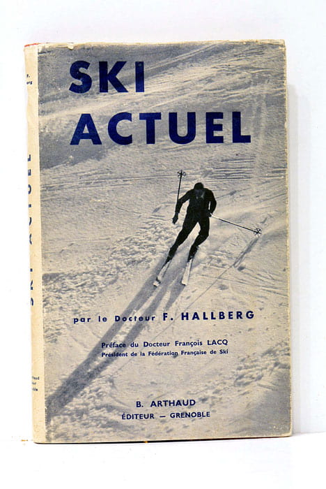 Ski Actuel. Manuel approuvé par la Fédération Française de ski.